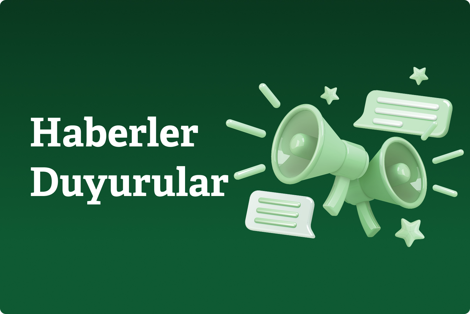 Duyurular ve Haberler